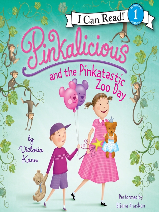 Title details for Pinkalicious and the Pinkatastic Zoo Day by Victoria Kann - Wait list